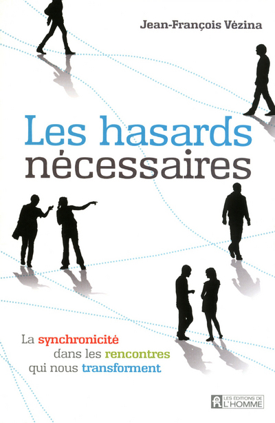 LES HASARDS NECESSAIRES (NE)