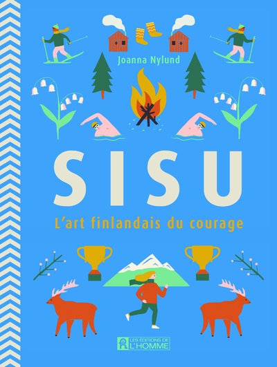 Sisu - L'art finlandais du courage