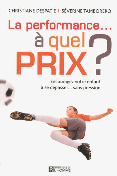 La performance à quel prix ?