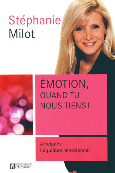 Emotion, quand tu nous tiens !