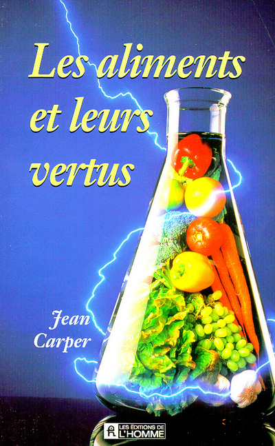 Les aliments et leurs vertus