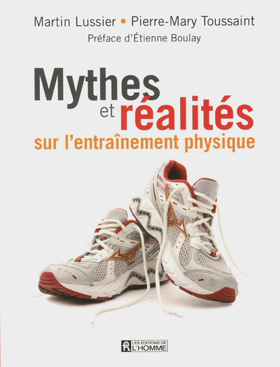Mythes et réalités sur l'entraînement physique