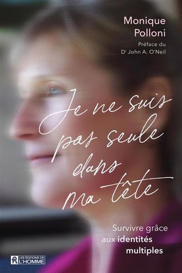 Je ne suis pas seule dans ma tête - survivre grâce aux identités multiples