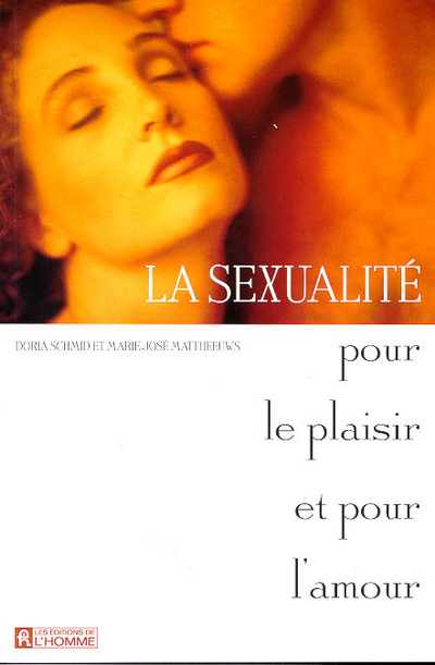 La sexualité pour le plaisir et pour l'amour