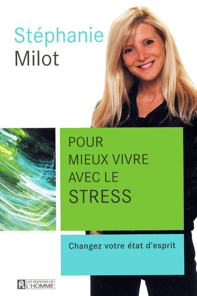 Pour mieux vivre avec le stress
