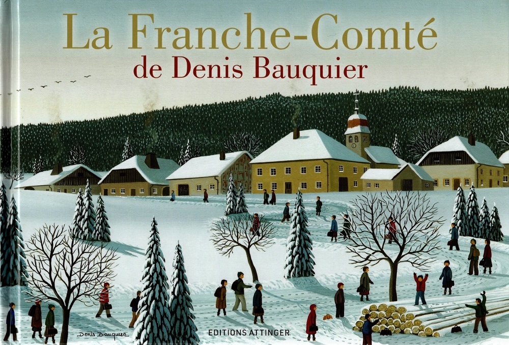 LA FRANCHE-COMTÉ DE DENIS BAUQUIER