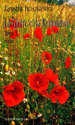 LA GLOIRE ET LA RENOMMEE VOL 1