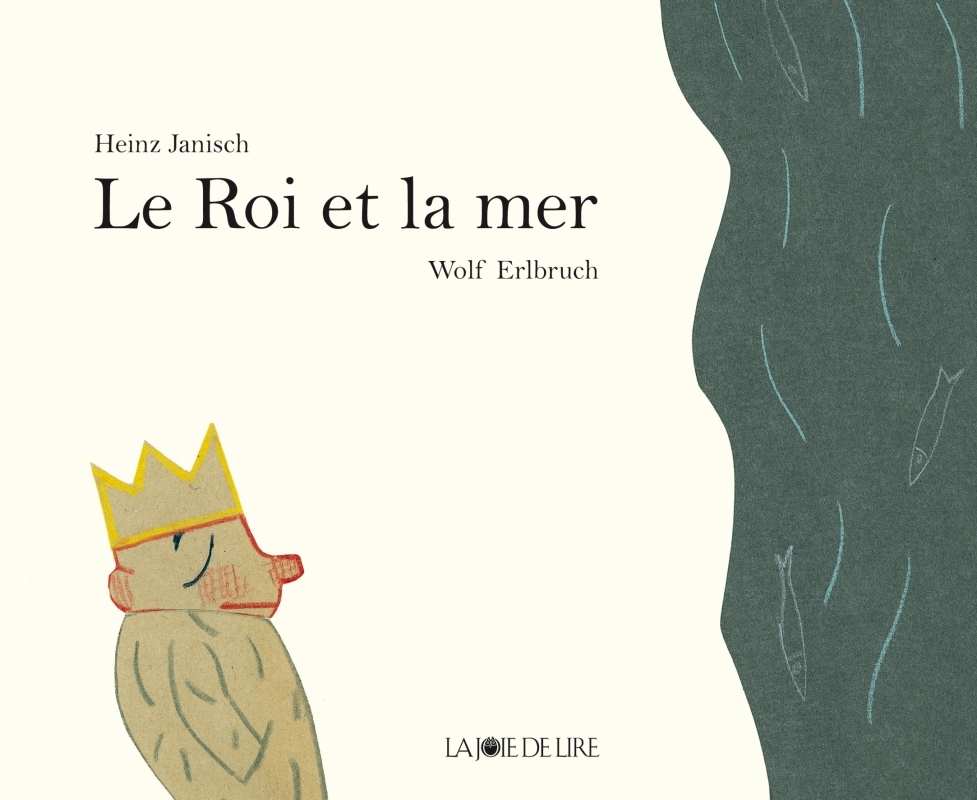 LE ROI ET LA MER