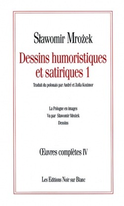 OEUVRES COMPLETES IV DESSINS HUMORISTIQUES ETSATIRIQUES 1