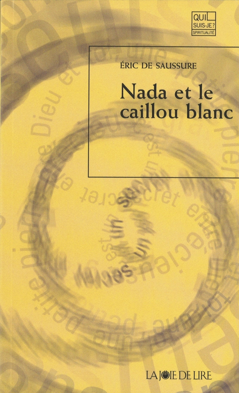 NADA ET LE CAILLOU BLANC