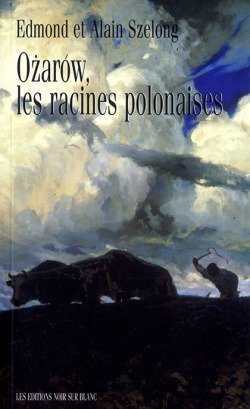 OZAROW LES RACINES POLONAISES