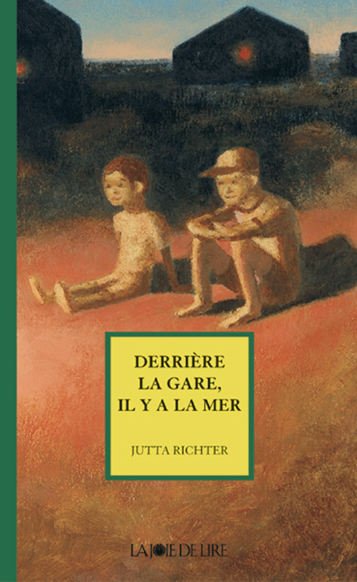 DERRIERE LA GARE, IL Y A LA MER