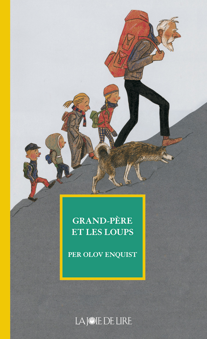 GRAND-PERE ET LES LOUPS