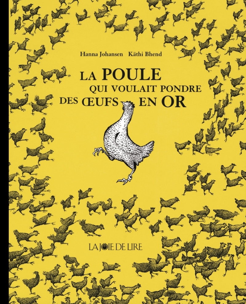 LA POULE QUI VOULAIT PONDRE DES OEUFS EN OR -ANCIENNE EDIT