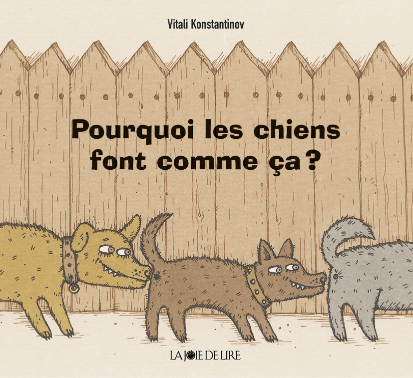 POURQUOI LES CHIENS FONT COMME CA ?