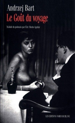 LE GOUT DU VOYAGE