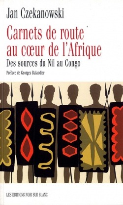 CARNET DE ROUTE AU COEUR DE L AFRIQUE