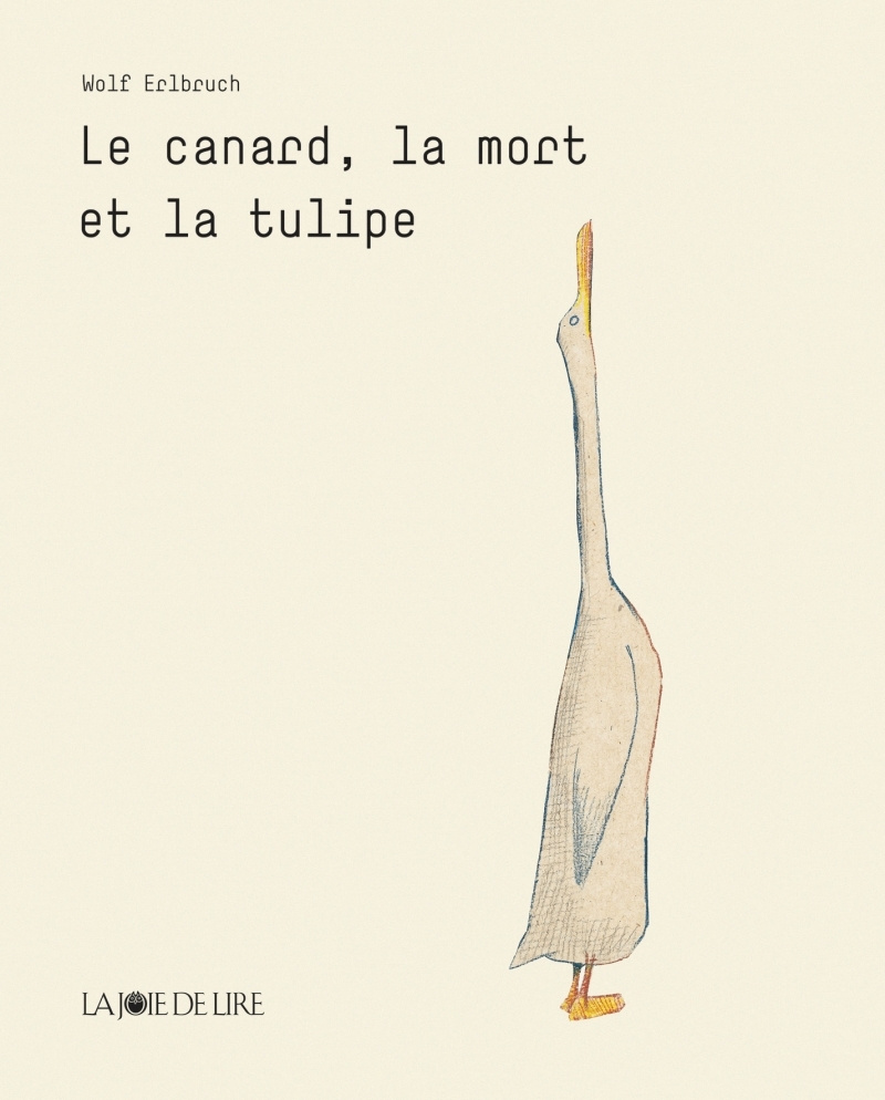 LE CANARD, LA MORT ET LA TULIPE