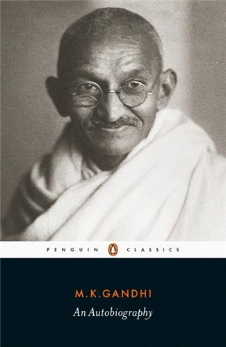 Gandhi An Autobiography (Penguin Classics) /anglais