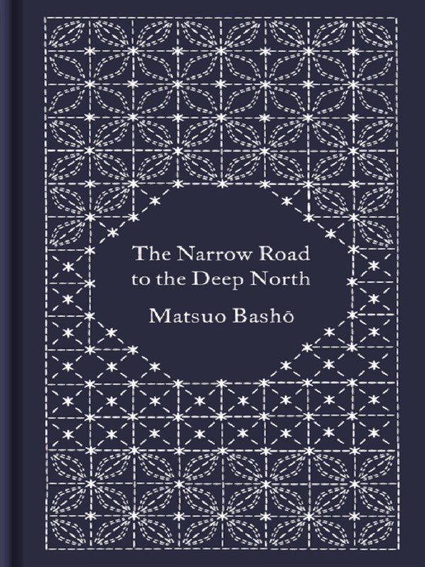 The Narrow Road to the Deep North and Other Travel Sketches