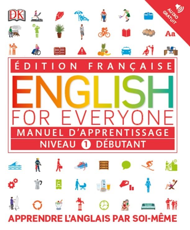 English for Everyone Manuel d'apprentissage Niveau 1 débutant