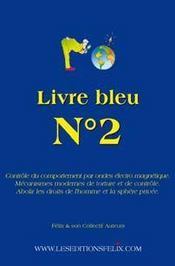 Livre Bleu  N2  Contrôle du comportement par ondes électro magnétique