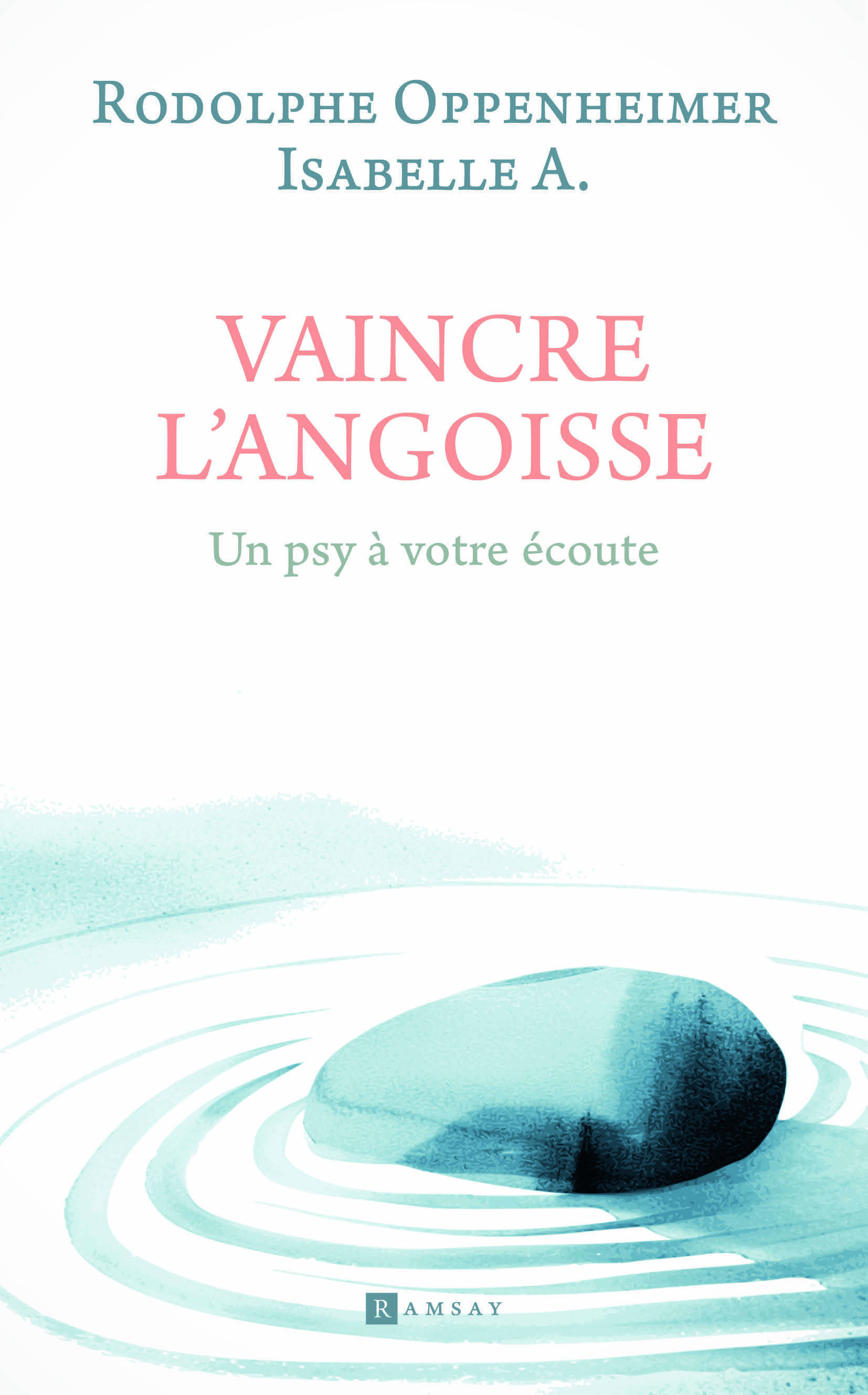 Vaincre l'angoisse