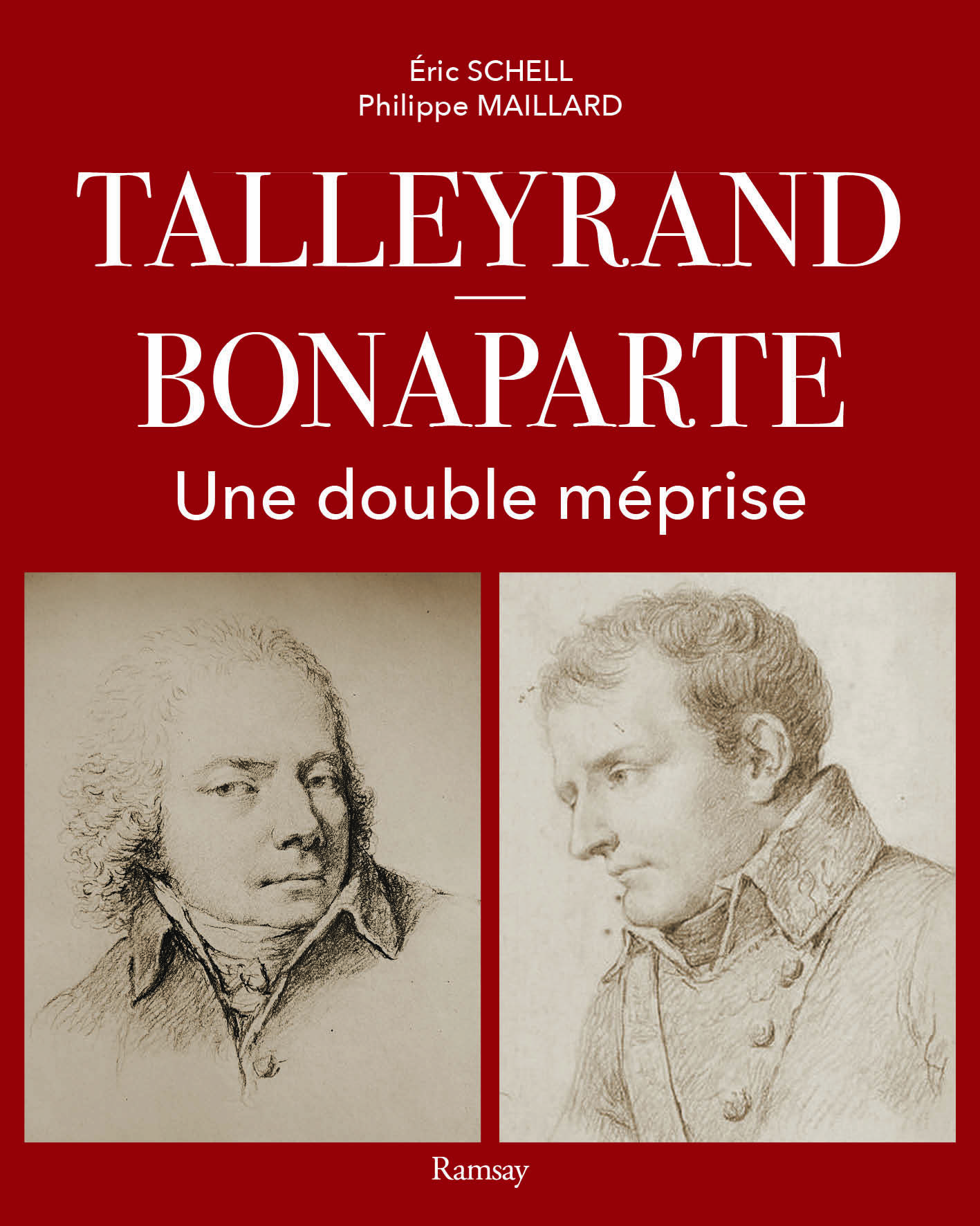 Talleyrand - Napoléon la double méprise