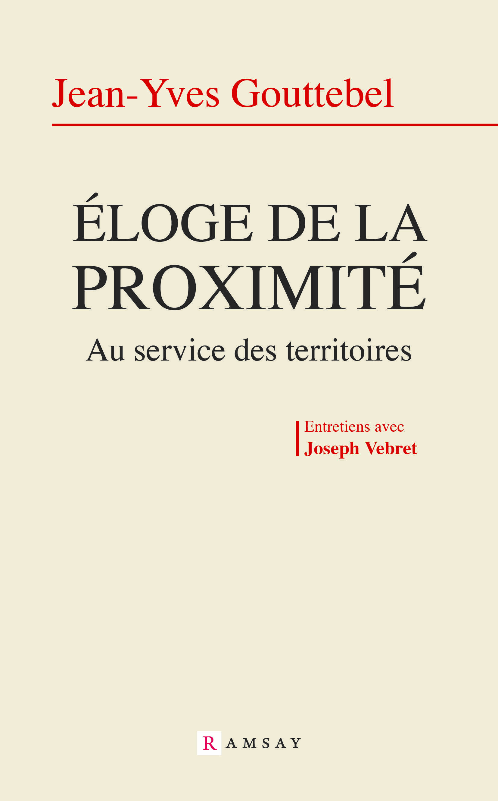 Eloge de la proximité