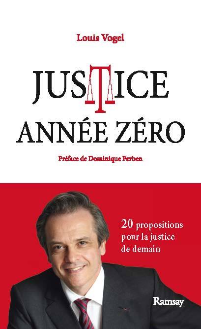Justice année zéro