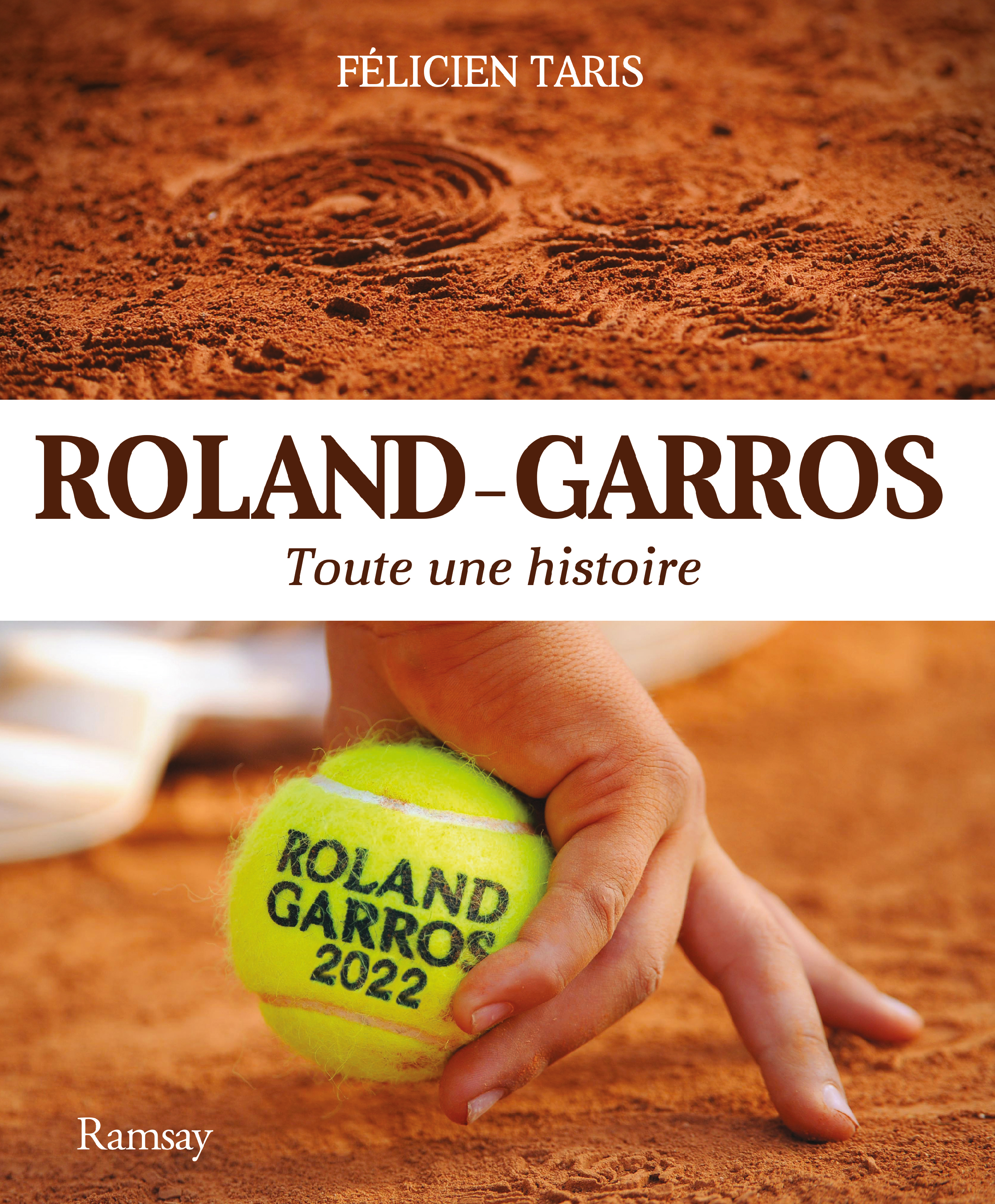 ROLAND-GARROS 2022 Toute une histoire 