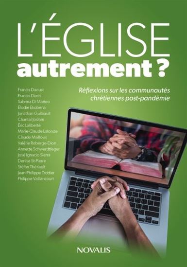 L'EGLISE AUTREMENT ? REFLEXIONS SUR LES COMMUNAUTES CHRETIENNES