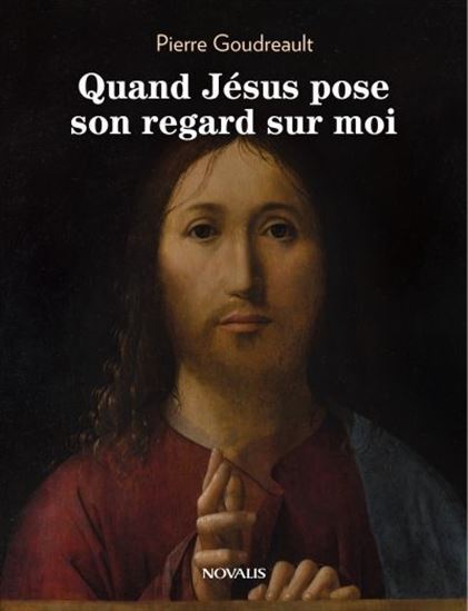 QUAND JESUS POSE SON REGARD SUR MOI