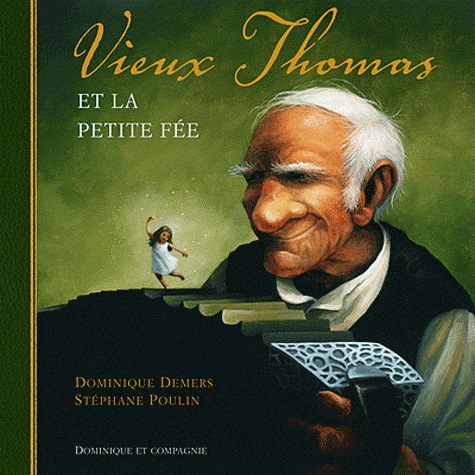 Vieux Thomas et la petite fée