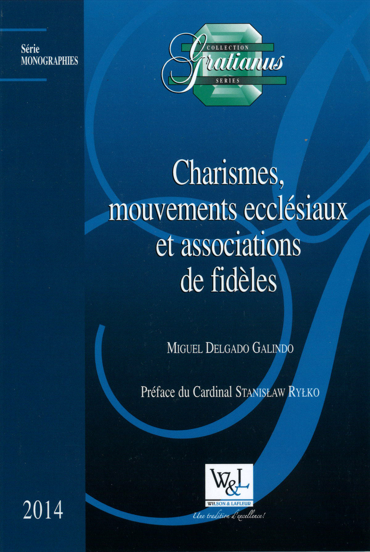 Charismes, mouvements ecclésiaux et associations de fidèles