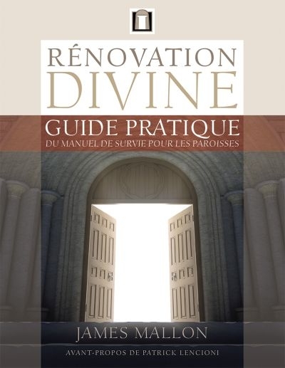 RENOVATION DIVINE. GUIDE PRATIQUE DU MANUEL DE SURVIE POUR LES