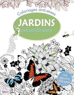 COLORIAGES JARDINS EXTRAORDINAIRES