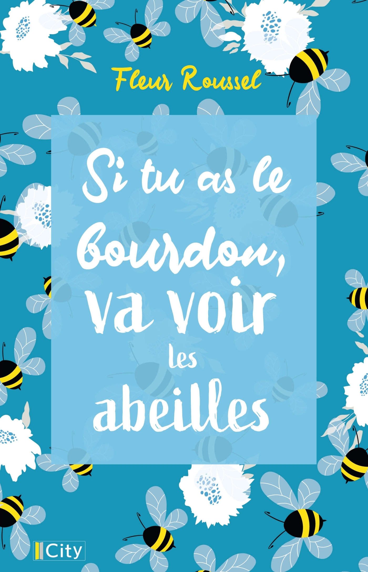 Si tu as le bourdon, va voir les abeilles