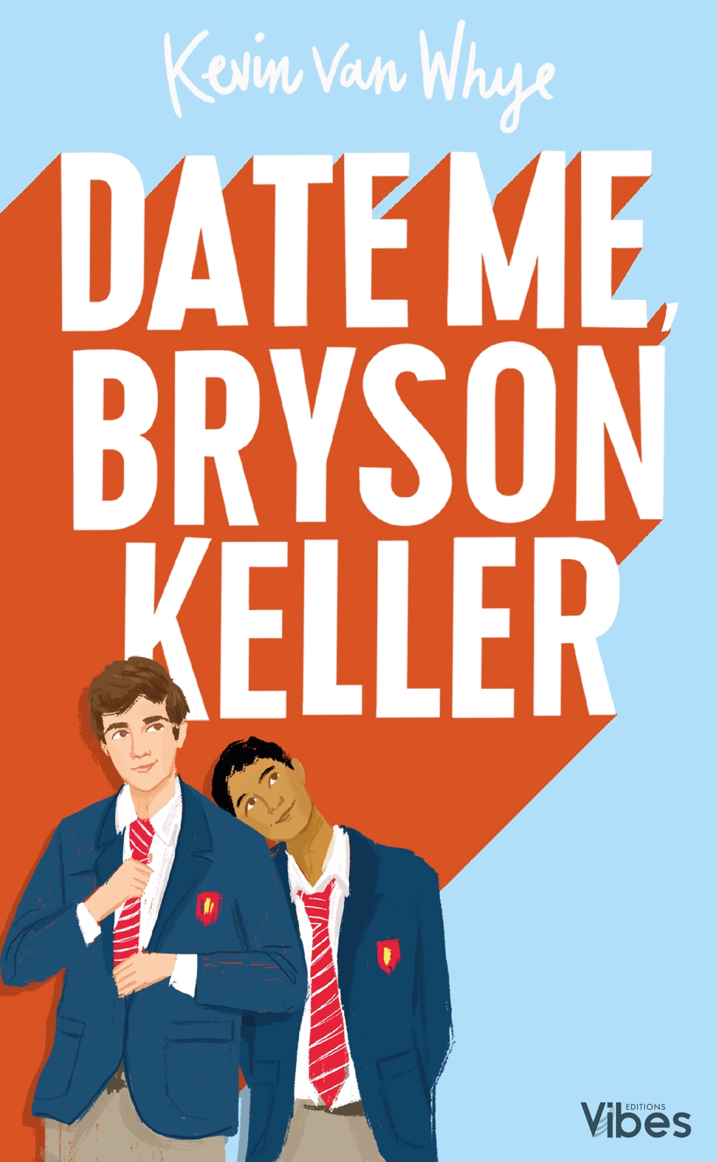 Date me Bryson Keller