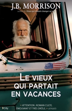 Le vieux qui partait en vacances