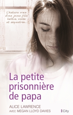 La petite prisonnière de papa