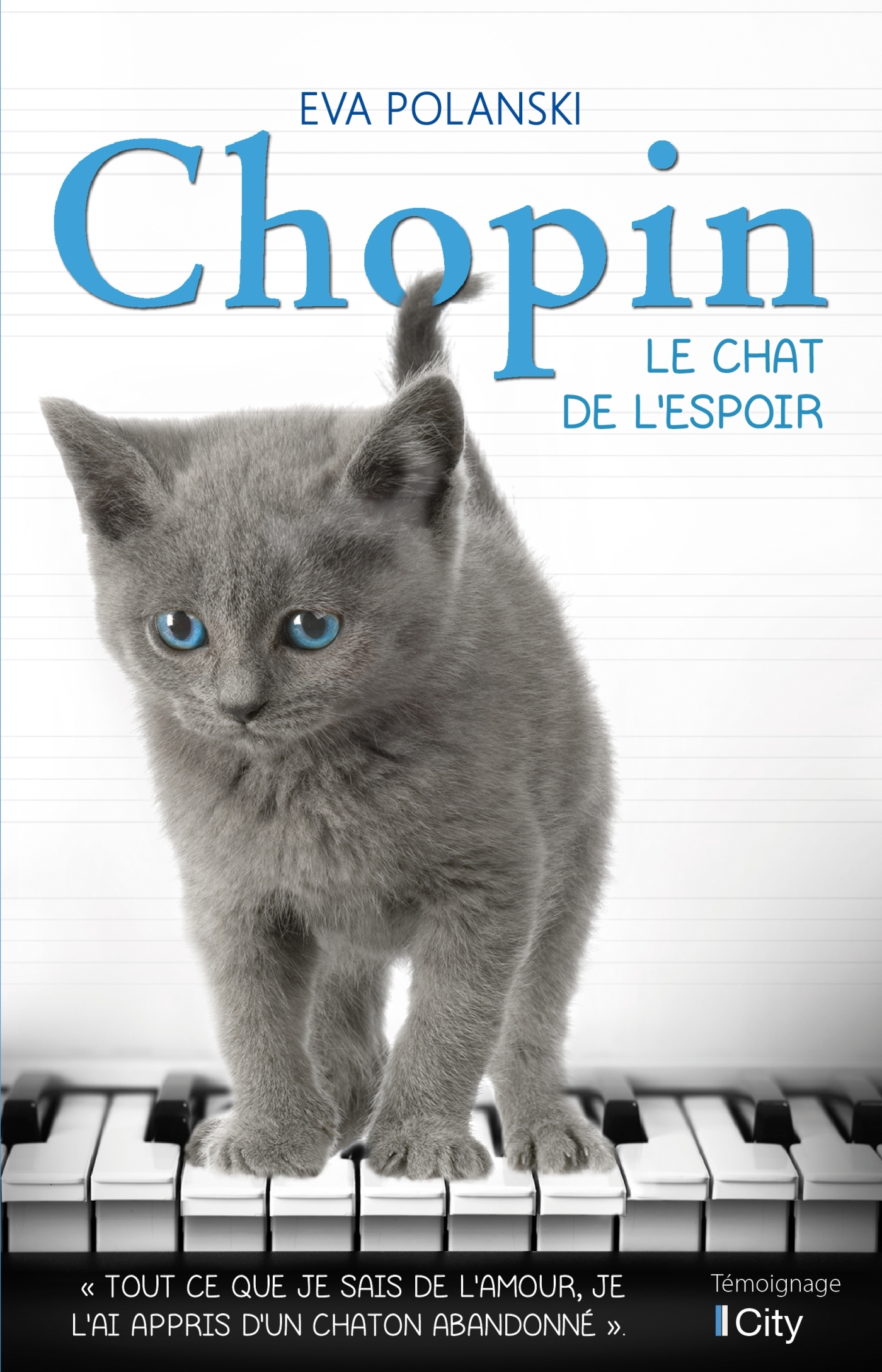 Chopin, le chat de l'espoir