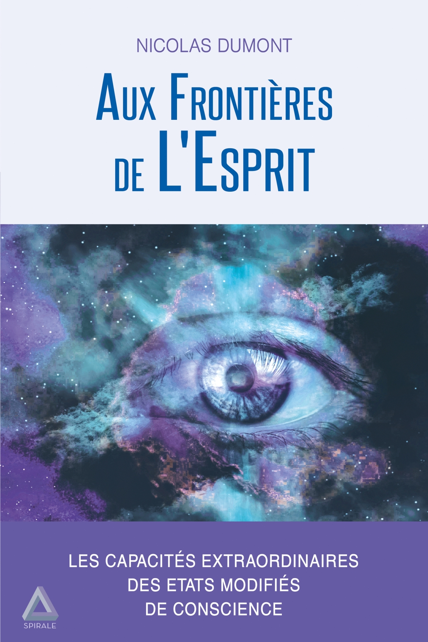 Aux Frontières de L'Esprit
