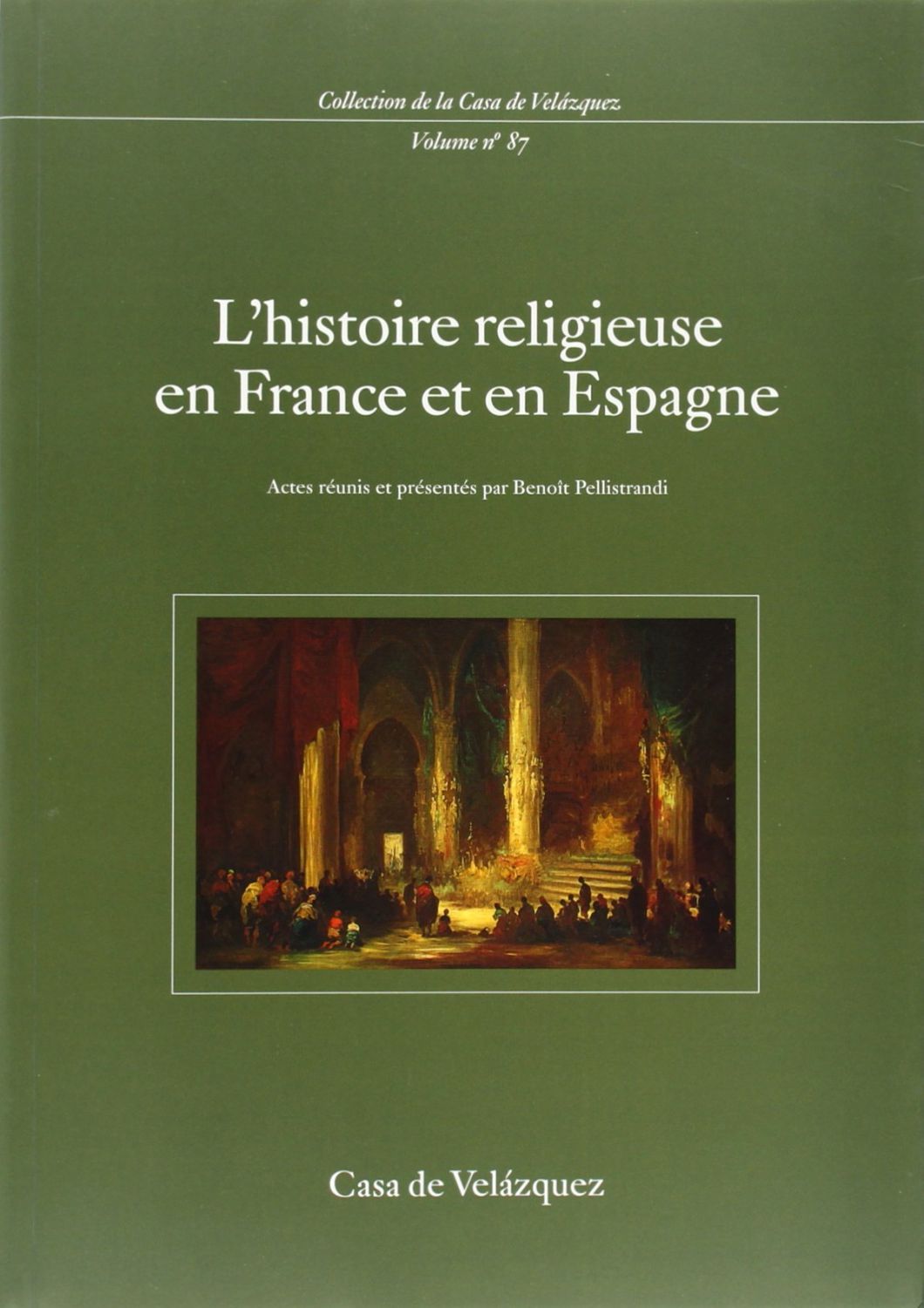 L'histoire religieuse en France et en Espagne