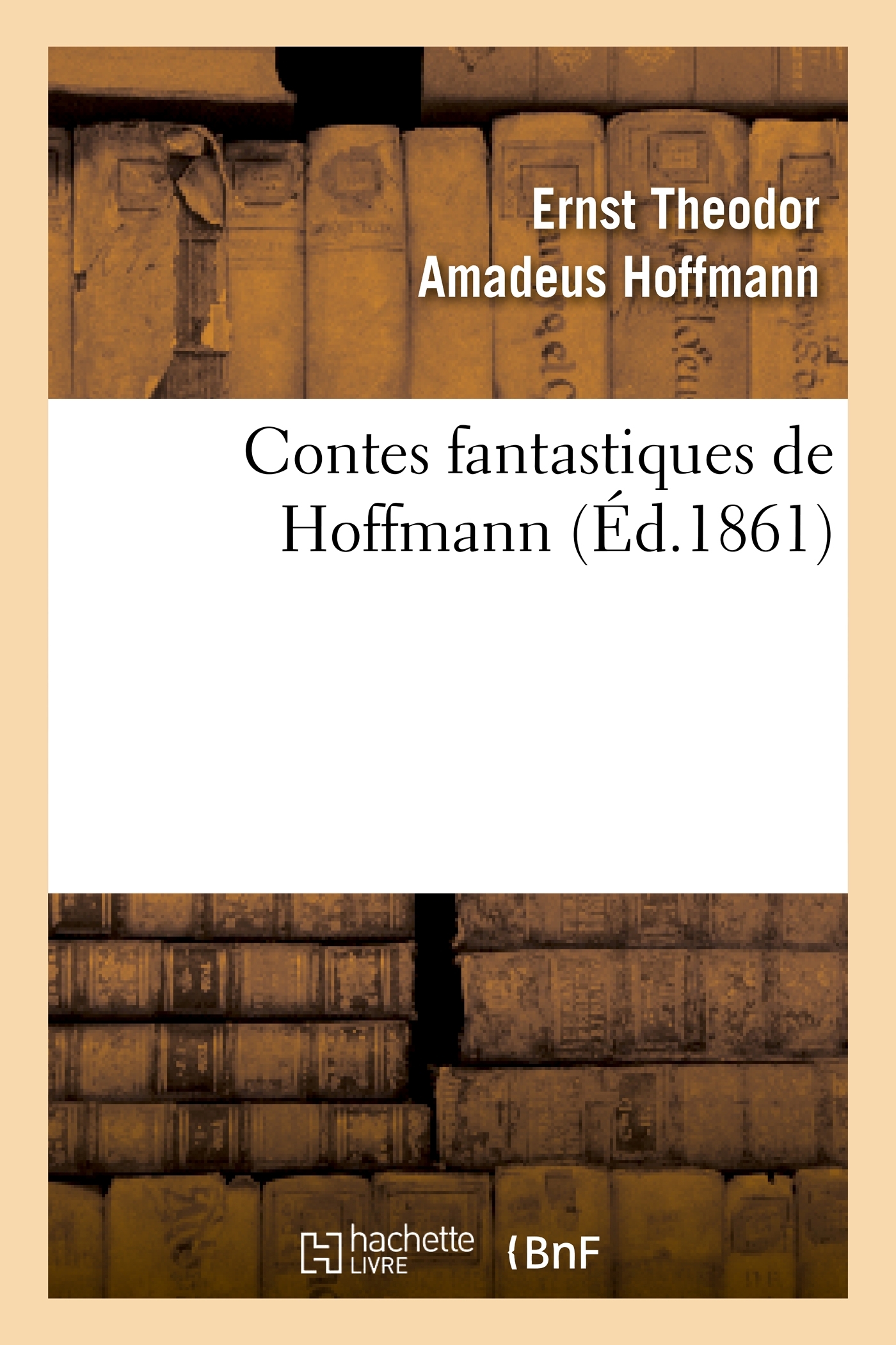 Contes fantastiques de Hoffmann  (Éd.1861)