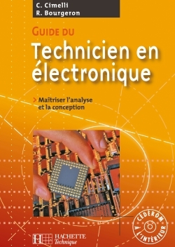 Guide du technicien en électronique - Livre élève+CD - Ed.2007