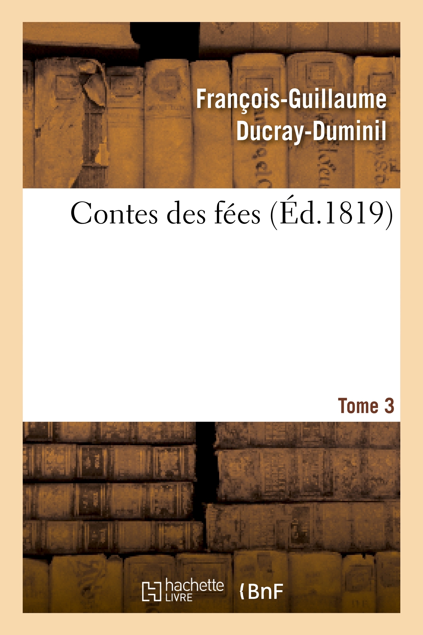 Contes des fées.Tome 3