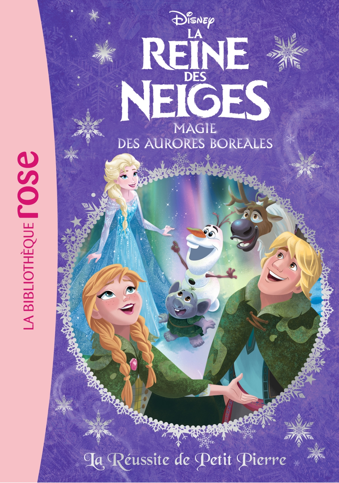 La Reine des Neiges 24 - La Réussite de Petit Pierre