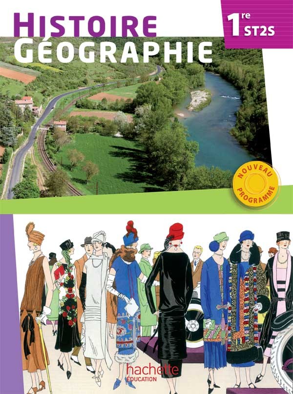 Histoire - Géographie 1re ST2S - Livre élève - Ed. 2012