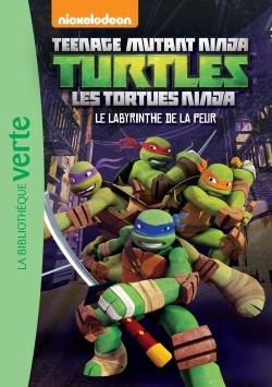 Les Tortues Ninja 10 - Le labyrinthe de la peur